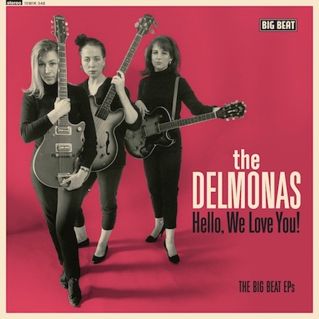 Delmonas ,The - Hello ,We Love You! The Big Beat Ep's (Ltd 10in